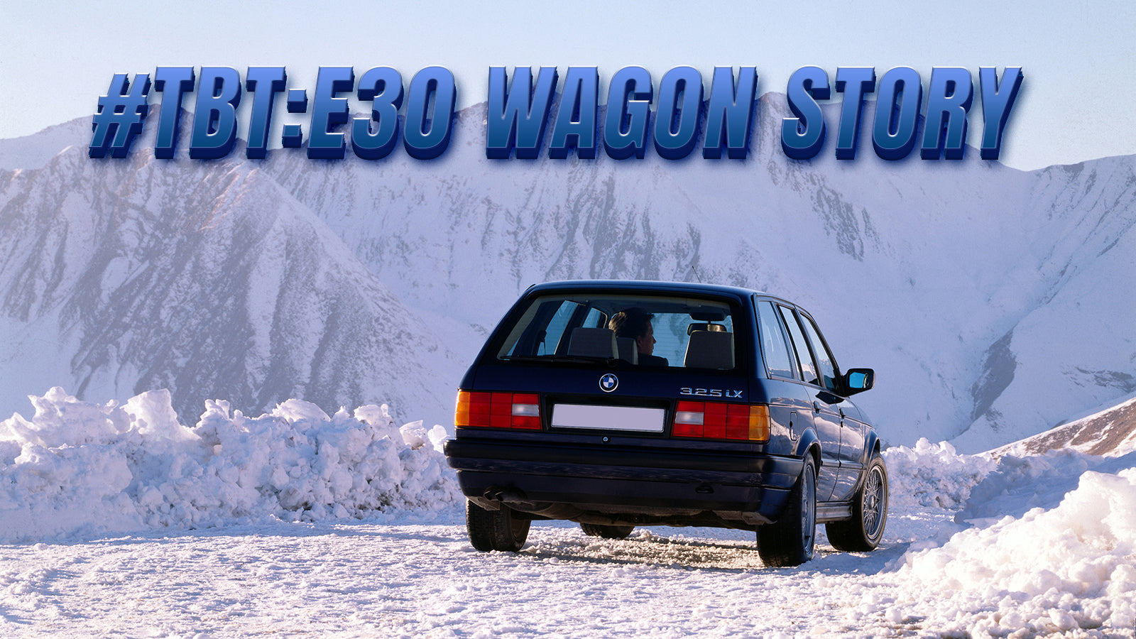 bmw e30 wagon story